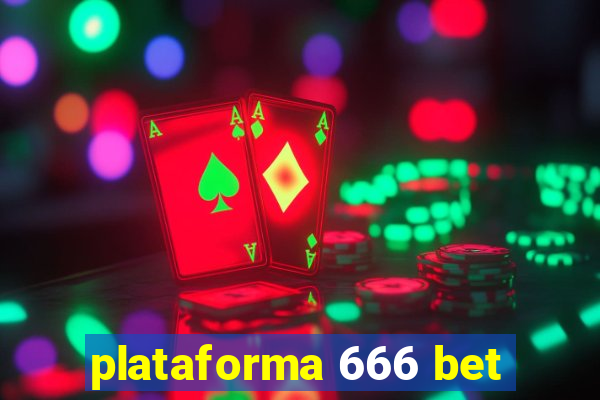 plataforma 666 bet